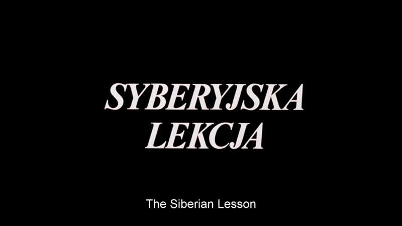 Siberian lesson / syberyjska lekcja (poland, 1998) dir wojciech staroń