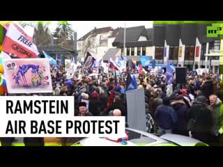 Protesters at ramstein air base in germany demand end of arms supply to ukraine