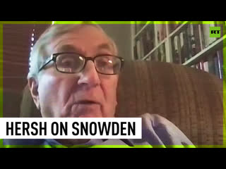 Snowden was the only one out of thousands who spoke out – hersh to ‘going underground’