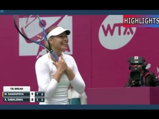 Maria sharapova vs aryna sabalenka highlights tianjin final (шарапова win)