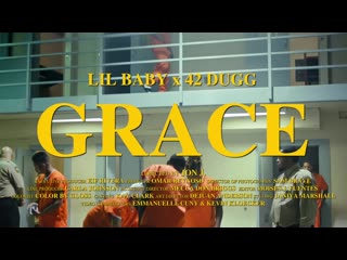 Grace by lil baby 42 dugg