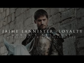 M&a | jaime lannister loyalty
