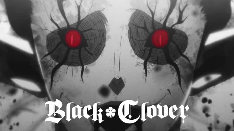 Black clover / чёрный клевер опенинг 10 | black catcher by vickeblanka