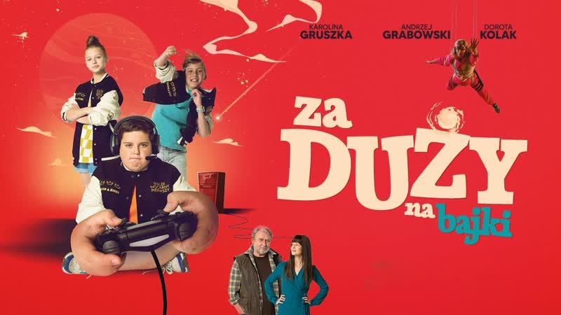 Слишком стар для сказок (2022) za duzy na bajki (too old for fairy tales)