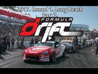 Motortrend formula drift 2017 long beach [part 2]