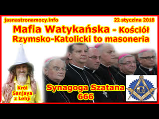 Mafia watykańska kościół rzymsko katolicki to masoneria❗ synagoga szatana 666❗