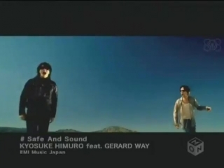 Kyosuke himuro feat gerard way safe and sound