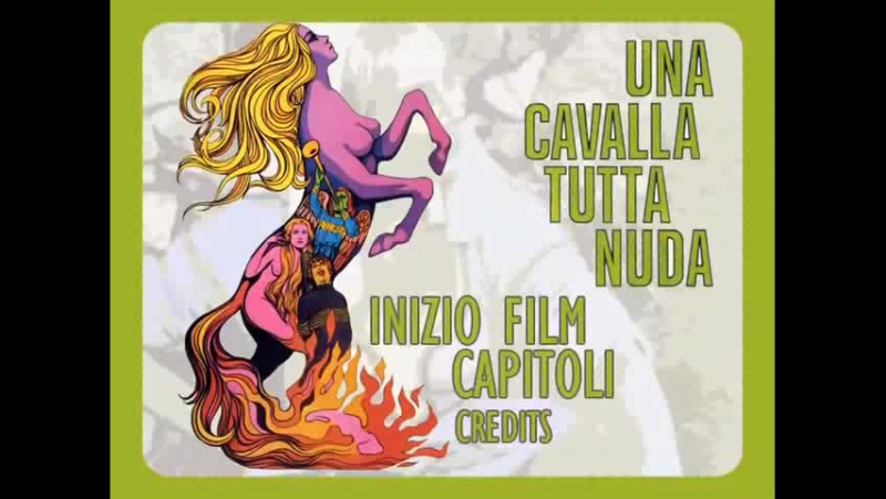Обнажённая кобыла una cavalla tutta nuda (1972)