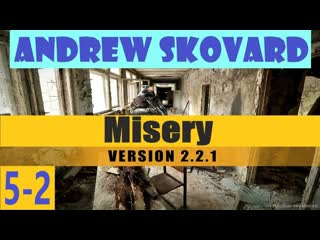 S t a l k e r зов припяти misery 2 2 1 #5 2 уничтожение логова, кпк баржи, контейнер коряги!