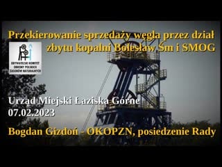 07 02 2023 sesja rm łaziska górne przekierowanie sprzedaży węgla przez dział zbytu kopalni bolesław śm i smog