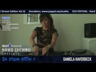 Daniela haverbeck live at eco festival hts (live stream edition vol 3)