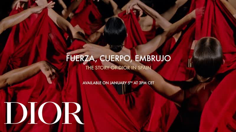 Fuerza, cuerpo, embrujo the making of a dior cruise collection 2023