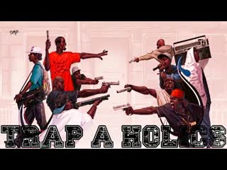 Trap a holics mixtape gangsta rap by smp #161