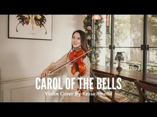 Kezia amelia (from indonesia) – carol of the bells (violin cover)