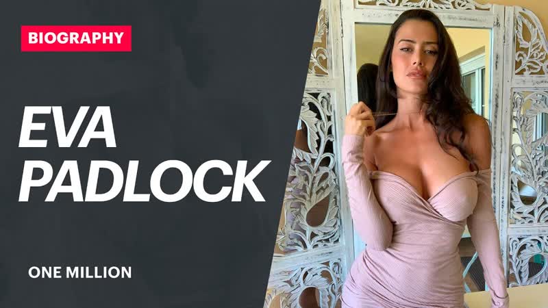 Eva Padlock Spanish Model Instagram Star Biography , Wiki , Age , Lifestyle , Net Worth (720p)