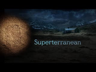 Неизведанное (2020) superterranean