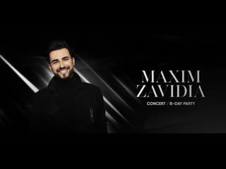 Maxim zavidia b day concert