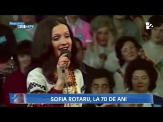 Celebra sofia rotaru, la 70 de ani canal 2