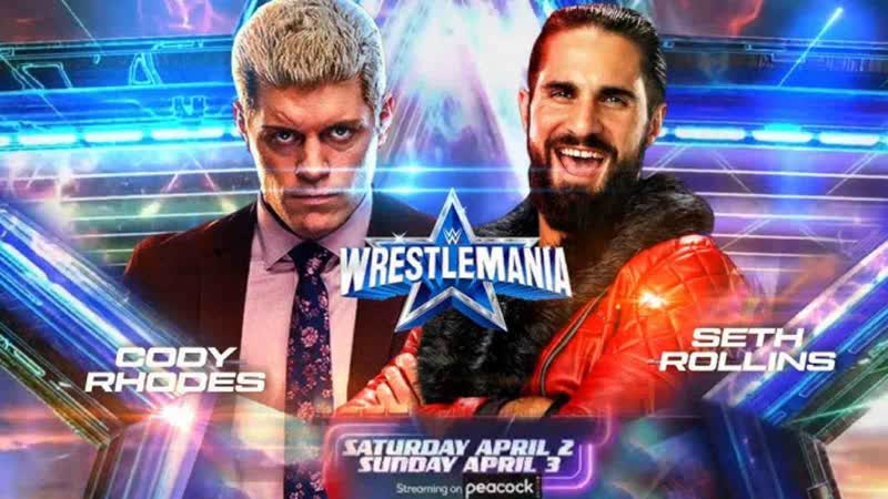 Cody rhodes vs seth rollins wrestlemania 38