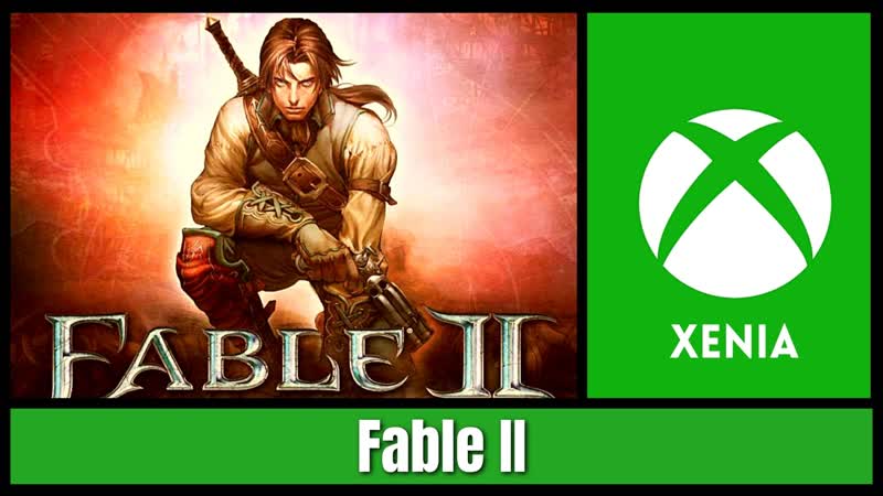 Fable 2 починили [xenia][xbox360][7gen]