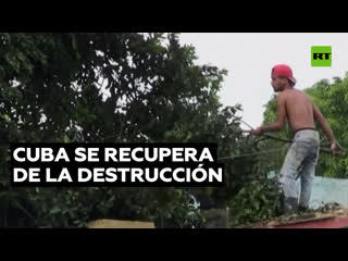 Cuba lucha por su recuperación tras el paso del huracán ian