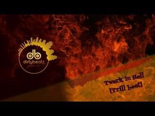 Bm dirtybeatz twerk in hell [trill | trap beat video]