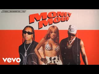 Tyga «money mouf»