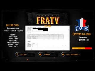 Live fr | fra lan party #1 | ️ tournoi interne | 2 solos + 1 duo