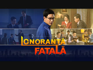 Trailer film crestin „ignoranță fatală” aproape am pierdut șansa de a întâmpina întoarcerea domnului