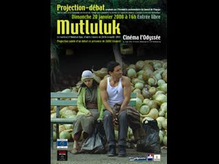 Счастье mutluluk (2007) турция