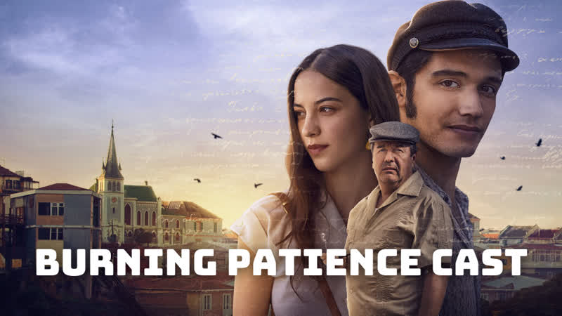 Жгучее терпение (2022) ardiente paciencia (burning patience)