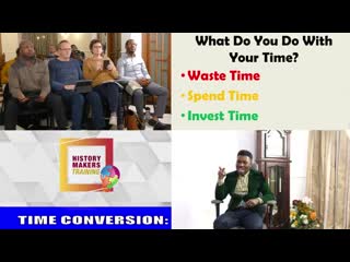 2 hmt 2019 02 02 time conversion the secret to achieving your life goals day 1, session 1