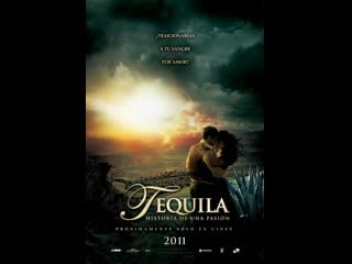 Текила tequila (2011) мексика