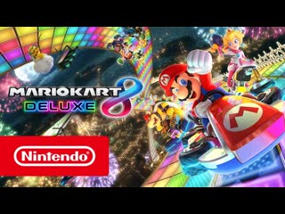 Mario kart 8 deluxe играйте в mario kart, где бы вы ни были! (nintendo switch)