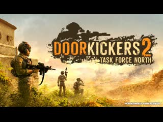 Door kickers 2 early access release trailer