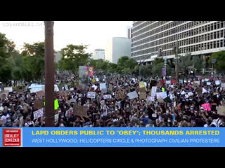 Lapd orders public to "obey"; thousands arrested