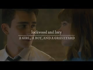 Lockwood and lucy a girl, a boy, and a graveyard