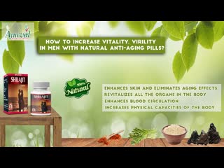 How to increase vitality, virility in men with natural anti aging pills?