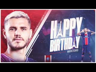 Joyeux anniversaire, mauro icardi