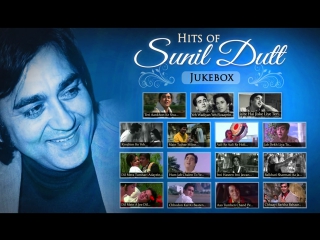 Best of sunil dutt superhit song collection (hd)