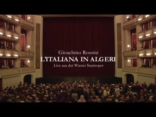 L' italiana in algeri garifullina abdrazakov bonitatibus wiener staatsoper hd