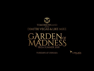 Dimitri vegas & like mike garden of madness 2018 ushuaïa ibiza