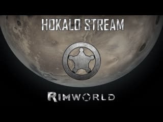 Rimworld i строим свою колонию