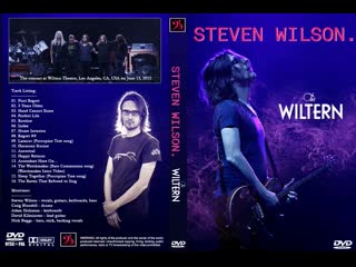 Steven wilson • live at the wiltern (los angeles, 2015) •
