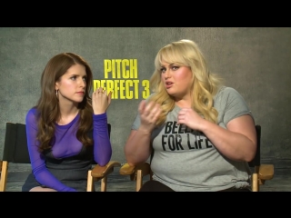 Anna kendrick rebel wilson pitch perfect 3 interview
