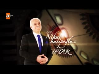 Nihat hatipoğlu ile i̇ftar 29 mayıs 2019