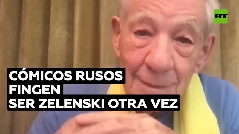Cómicos rusos hablan con ian mckellen haciéndose pasar por zelenski