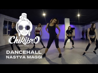 Female dancehall | chikibro | nastya maggi