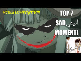 Saddest أنيمي moments فيديوهات سعودية مضحكةfunny anime memes تجميع أنيمي حزين compilation