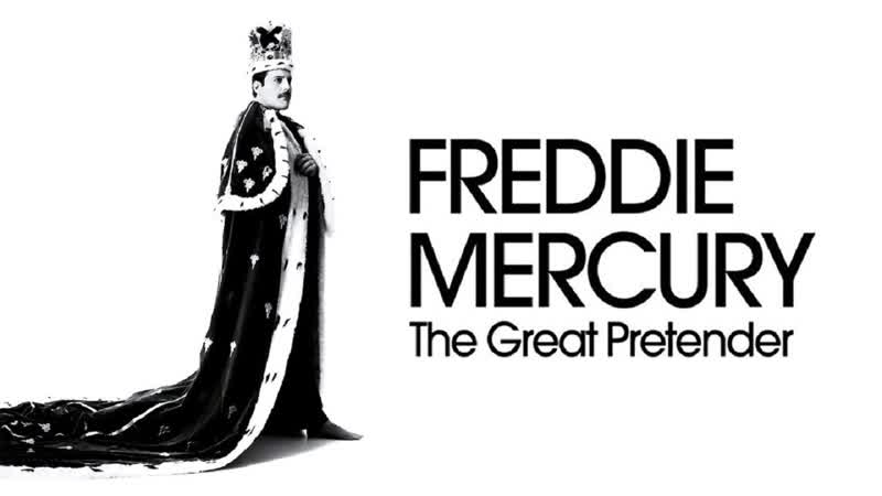 Freddie mercury the great pretender / фредди меркьюри великий притворщик (2012) rus